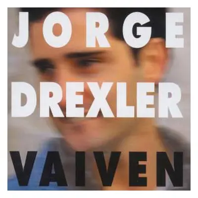 LP Jorge Drexler: Vaiven