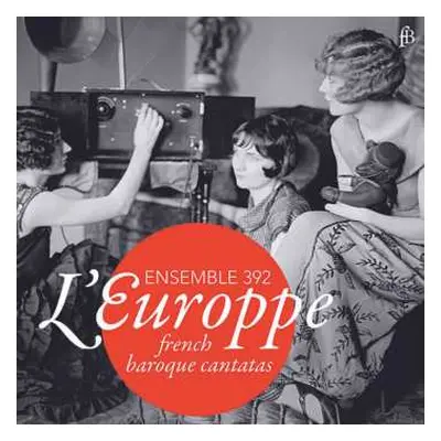 CD Various: Ensemble 392 - L'europpe