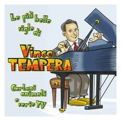 LP Vincenzo Tempera: Le Più Belle Sigle di Vince Tempera - Cartoni Animati & Serie Tv CLR | LTD 