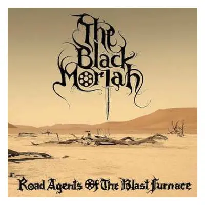 2LP The Black Moriah: Road Agents Of The Blast Furnace