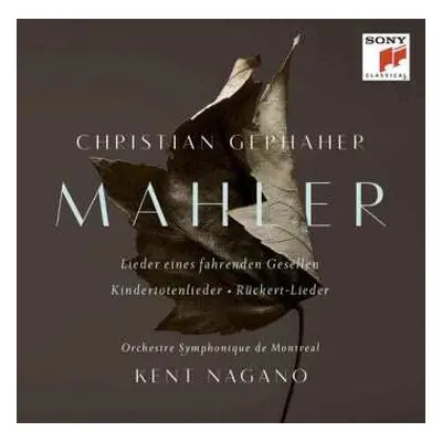 CD Gustav Mahler: Lieder Eines Fahrenden Gesellen