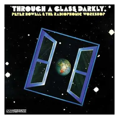 LP BBC Radiophonic Workshop: Through A Glass Darkly CLR | LTD