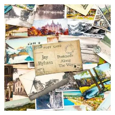 LP Jay Byham: Postcards Along The Way