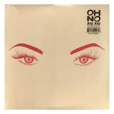 2LP Xiu Xiu: Oh No DLX | CLR