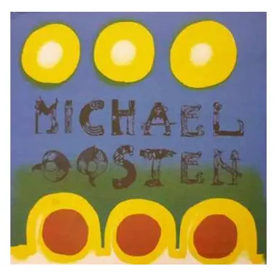 LP Michael Oosten: Michael Oosten LTD