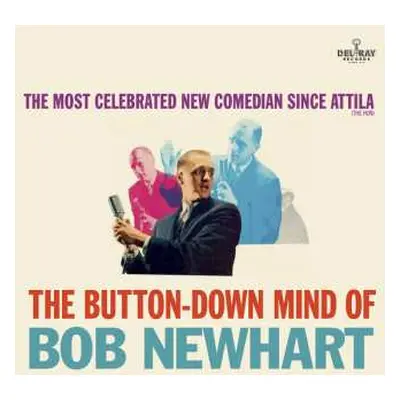 LP Bob Newhart: The Button-Down Mind Of Bob Newhart