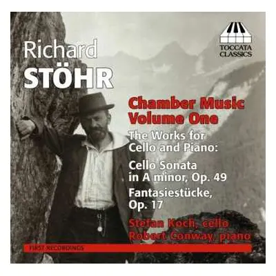 CD Richard Stöhr: Chamber Music, Volume One