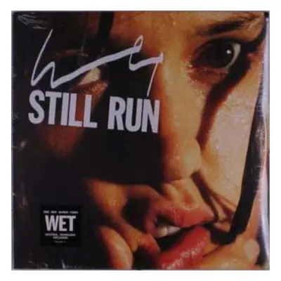 LP Wet: Still Run