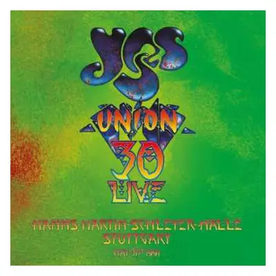 3CD Yes: Union 30 Live: Hanns Martin Schleyer-Halle Stuttgart May 31st 1991