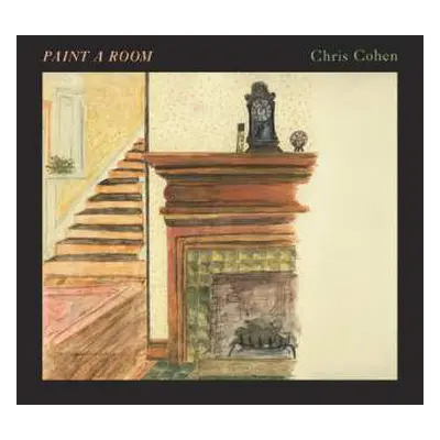 LP Chris Cohen: Paint A Room