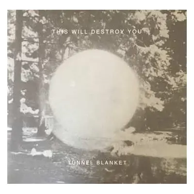 LP This Will Destroy You: Tunnel Blanket