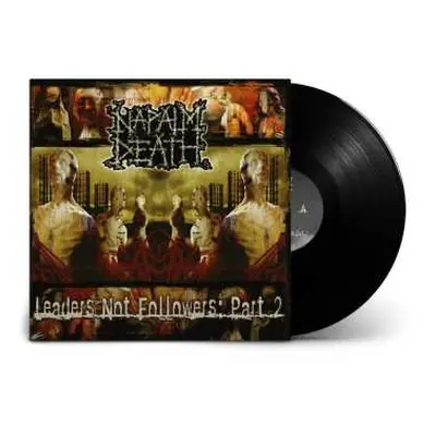 LP Napalm Death: Leaders Not Followers: Part 2