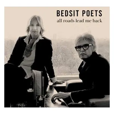 CD Bedsit Poets: All Roads Lead Me Back