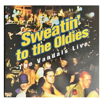 2LP The Vandals: Sweatin' To The Oldies: The Vandals Live CLR | LTD