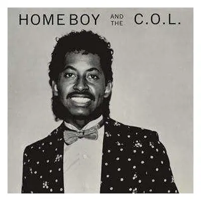 LP Home Boy And The C.O.L.: Home Boy And The C.O.L. LTD