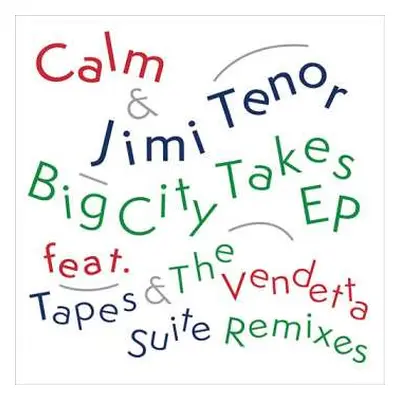 LP Jimi Tenor: Big City Takes EP