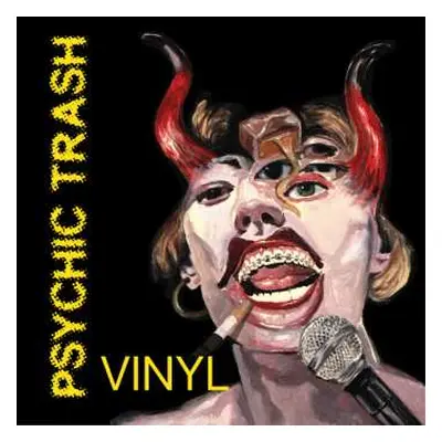 LP Psychic Trash: Psychic Trash CLR | LTD