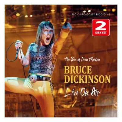 2CD Bruce Dickinson: Live On Air / Radio Broadcast (2cd Digipack)