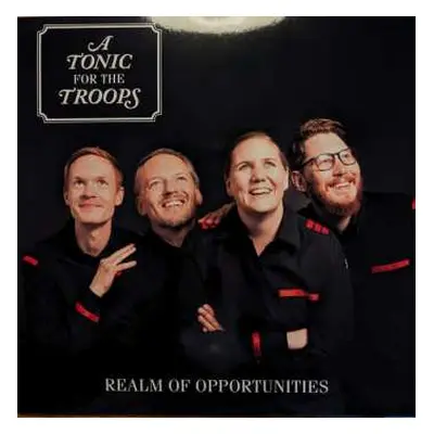 LP A Tonic For The Troops: Realm Of Opportunities