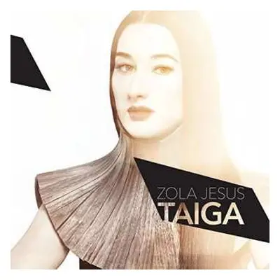 LP Zola Jesus: Taiga