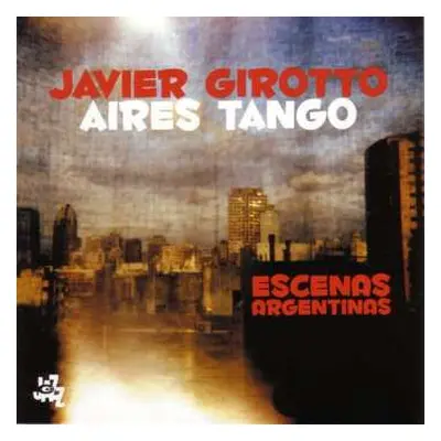 CD Aires Tango: Escenas Argentinas