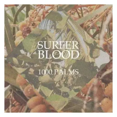 LP Surfer Blood: 1000 Palms