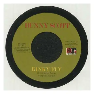 SP Bunny Scott: Kinky Fly / Sweet Loving Love