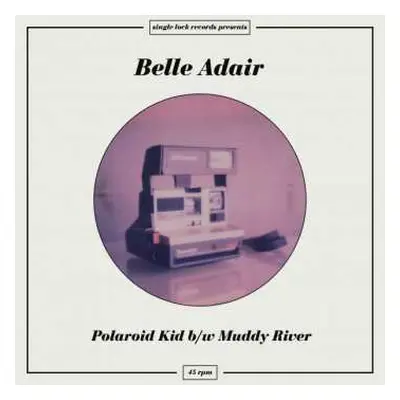 SP Belle Adair: Polaroid Kid