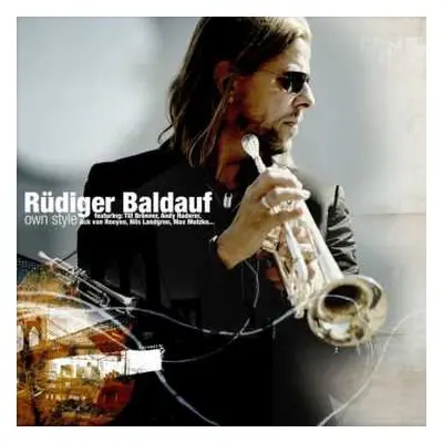 CD Rüdiger Baldauf: Own Style