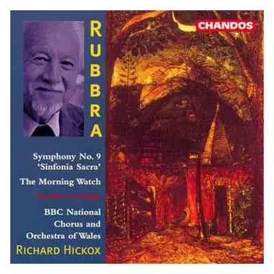 CD Richard Hickox: Symphony No. 9 "Sinfonia Sacra"; The Morning Watch