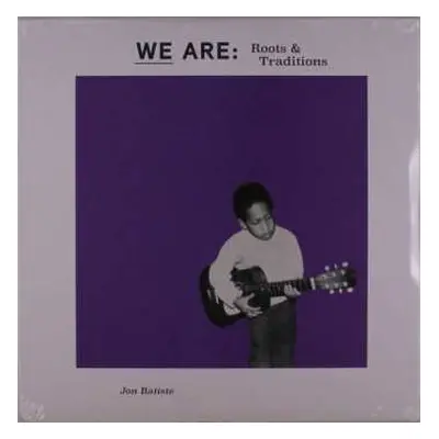 LP Jonathan Batiste: We Are: Roots & Traditions LTD | CLR