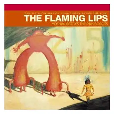 LP The Flaming Lips: Yoshimi Battles The Pink Robots