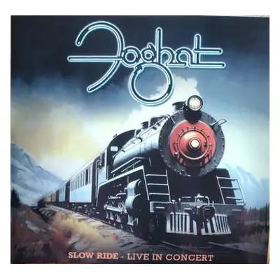 2LP Foghat: Slow Ride Live In Concert CLR