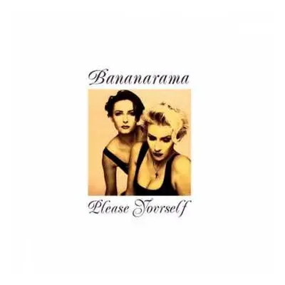 CD Bananarama: Please Yourself