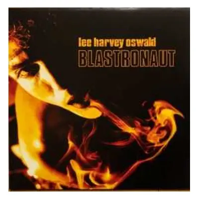 LP The Lee Harvey Oswald Band: Blastronaut