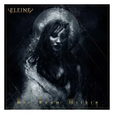 LP Eleine: Die From Within LTD