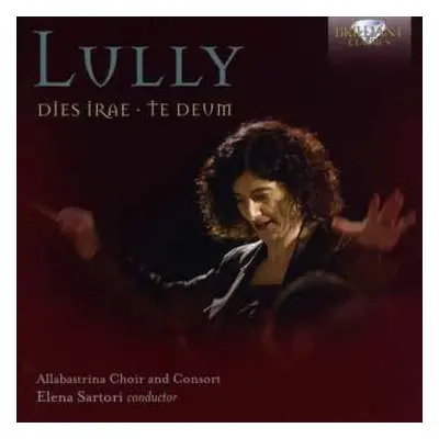 CD Jean-Baptiste Lully: Dies Irae; Te Deum