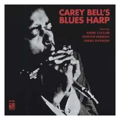 CD Carey Bell: Carey Bell's Blues Harp