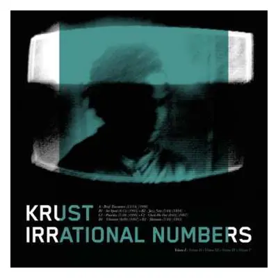 2LP Krust: Irrational Numbers (Volume I)