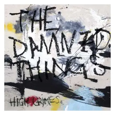 CD The Damned Things: High Crimes