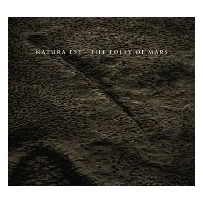 CD Natura Est: The Folly Of Mars LTD | DIGI