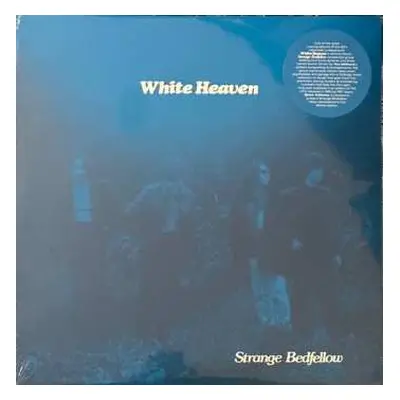 LP White Heaven: Strange Bedfellow