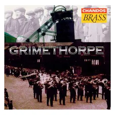 CD The Grimethorpe Colliery Band: Grimethorpe