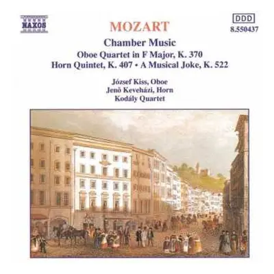 CD Wolfgang Amadeus Mozart: Chamber Music (Oboe Quartet In F Major, K. 370 • Horn Quintet, K. 40