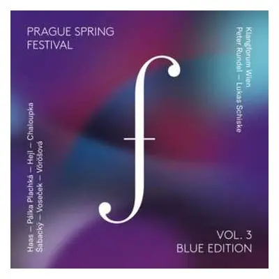 CD Klangforum Wien: Prague Spring Festival Blue Edition Vol. 3