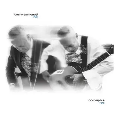 2LP Tommy Emmanuel: Accomplice Two