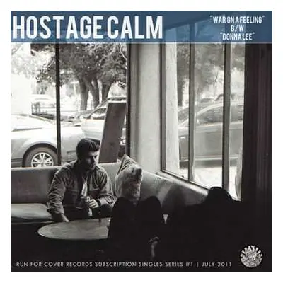 SP Hostage Calm: War On A Feeling / Donna Lee