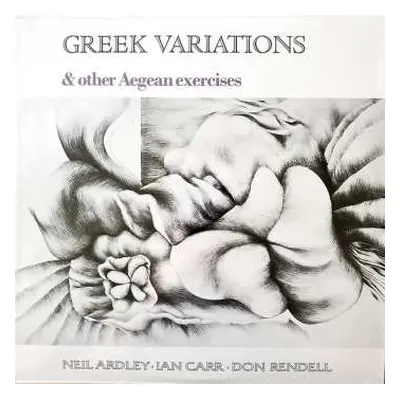 LP Neil Ardley: Greek Variations & Other Aegean Exercises