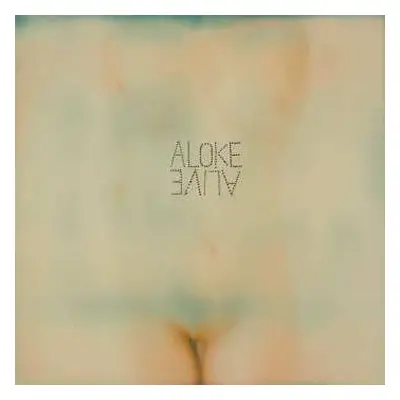 LP ALOKE: Alive LTD