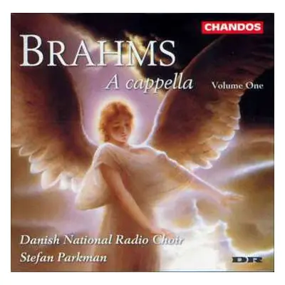 CD Johannes Brahms: A Cappella Volume One